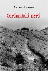 Coriandoli neri - Pietro Morsella - Libro - Macchione Editore - | IBS