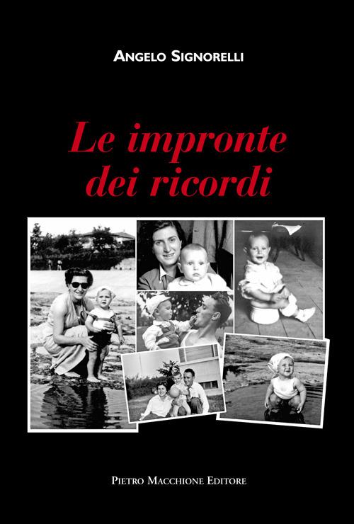 Le impronte dei ricordi - Angelo Signorelli - copertina