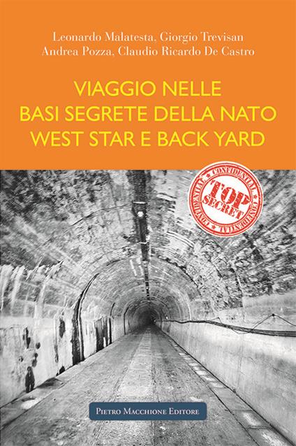 Viaggio nelle basi segrete della Nato West Star e Back Yard - copertina