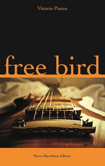 Free bird - Vittorio Piazza - copertina