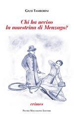 Chi ha ucciso la maestrina di Menzago?