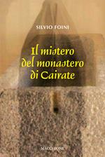 Il mistero del Monastero di Cairate