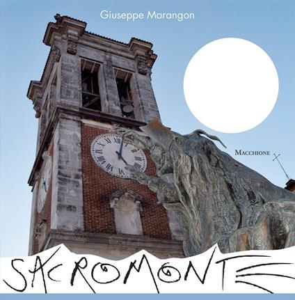 Sacromonte. Ediz. illustrata - Giuseppe Marangon - copertina