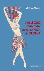 L'allegro Cancan della Banca di Olonia