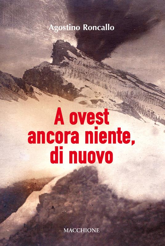 A ovest ancora niente, di nuovo - Agostino Roncallo - copertina