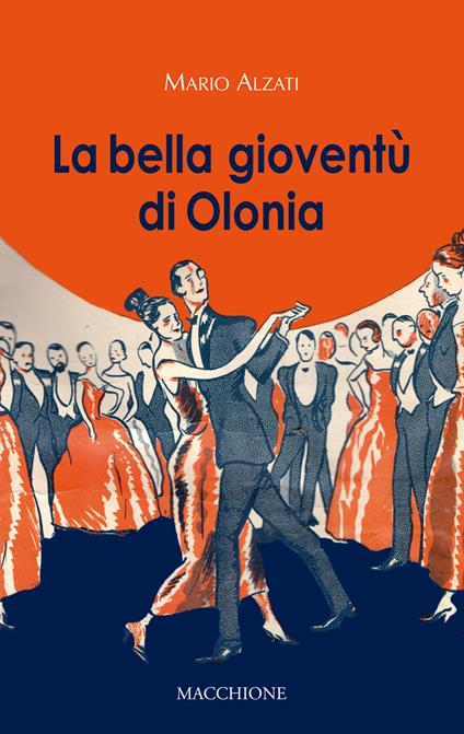 La bella gioventù di Olonia - Mario Alzati - copertina