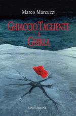 Ghiaccio tagliente a Ghirla