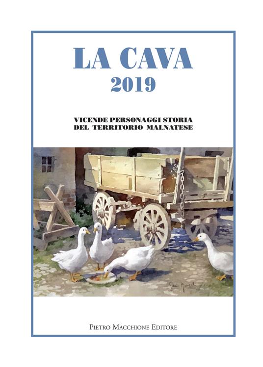 La cava 2019. Vicende personaggi storia del territorio malnatese - copertina