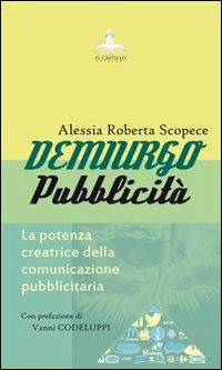 Demiurgo pubblicità - Alessia Roberta Scopece - copertina