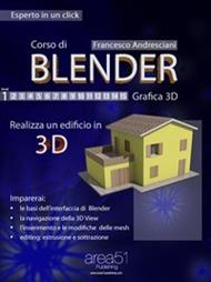 Corso di Blender. Vol. 1