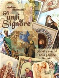 Gli unti del Signore. Preghiere, suppliche, invocazioni - Andrea Malossini - ebook