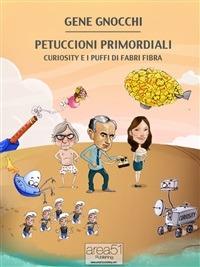 Petuccioni primordiali. Curiosity e i puffi di Fabri Fibra - Gene Gnocchi - ebook