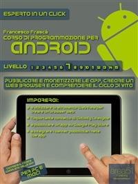 Corso di programmazione per Android. Vol. 7 - Francesco Frasca - ebook