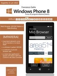 Windows Phone 8. Corso di programmazione pratico. Vol. 5 - Francesco Gatto - ebook