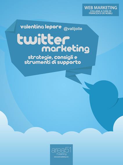 Twitter Marketing - Valentina Lepore - ebook