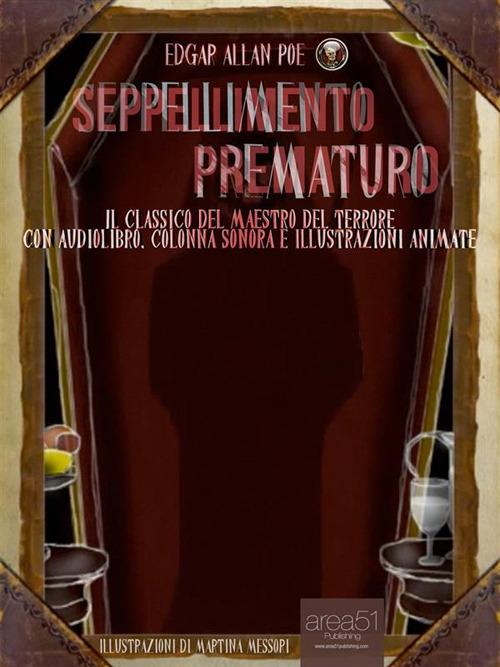 Seppellimento prematuro. Con Audiolibro - Edgar Allan Poe - ebook