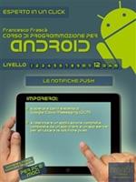 Corso di programmazione per Android. Vol. 12: Corso di programmazione per Android