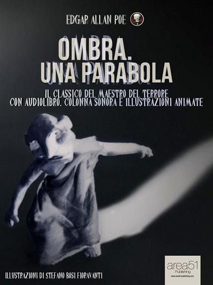 Ombra. Una parabola - Edgar Allan Poe,Simone Buttazzi,Stefano Bosi Fioravanti - ebook