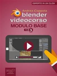 Blender. Videocorso. Modulo base. Vol. 3 - Andrea Coppola - ebook