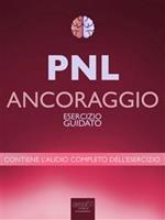 PNL. Ancoraggio. Esercizio guidato