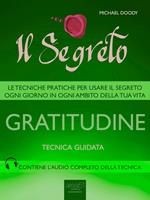 Il segreto. Gratitudine. Tecnica guidata