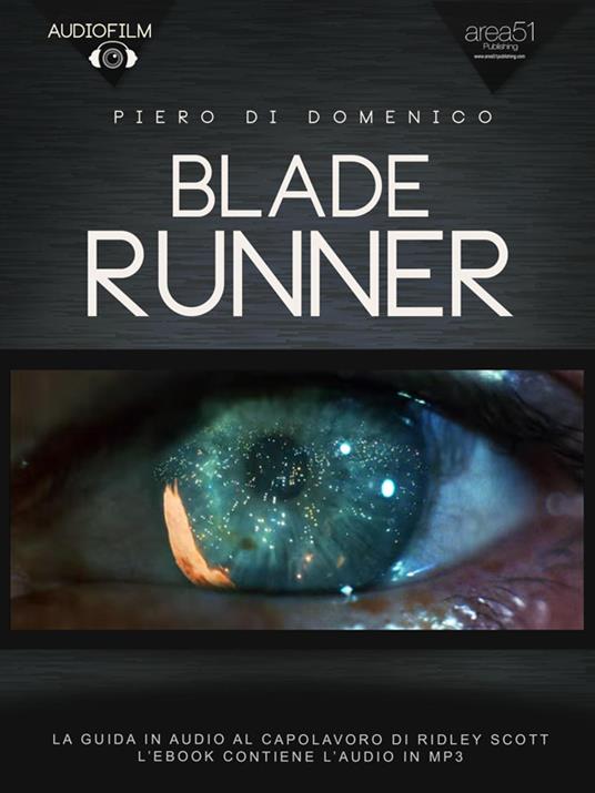 Blade Runner. Audiofilm - Piero Di Domenico - ebook