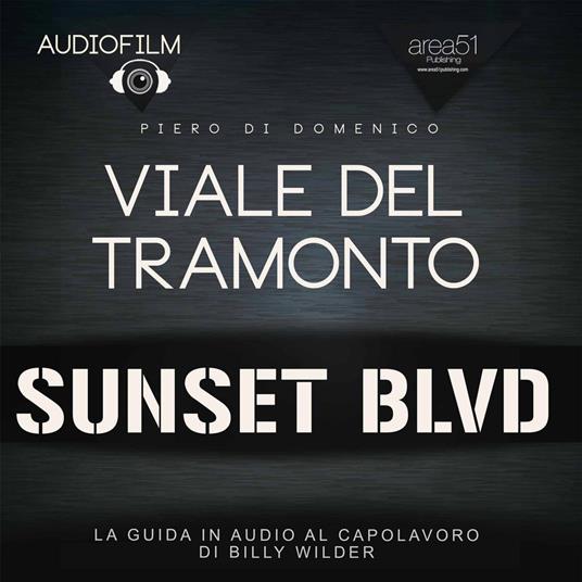 Audiofilm. Viale del tramonto