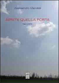 Aprite quella porta - Alessandro Mandelli - copertina