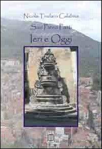 San Piero Patti. Ieri e oggi - Nicola T. Calabria - copertina