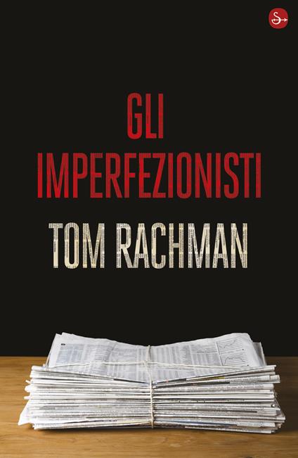 Gli imperfezionisti - Tom Rachman - ebook