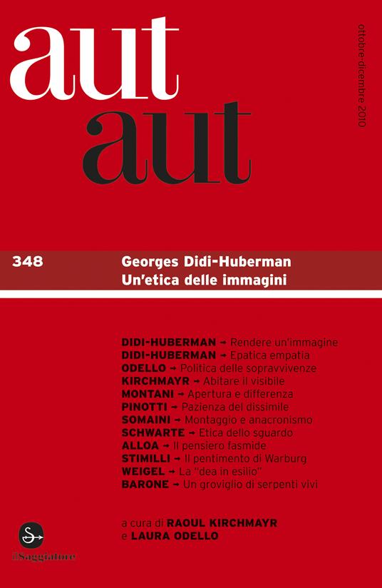 Aut aut 348 - Georges Didi-Huberman. Un'etica delle immagini - AA.VV. - ebook