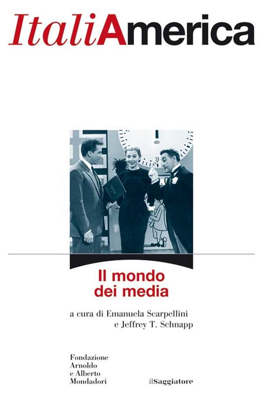 Italiamerica - Emanuela Scarpellini,Jeffrey Schnapp - ebook