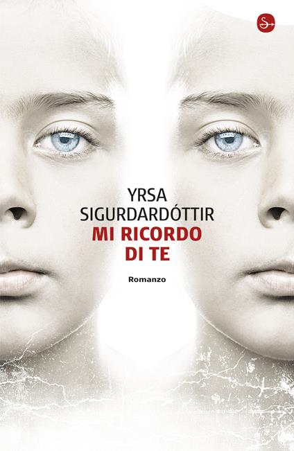 Mi ricordo di te - Yrsa Sigurdardóttir,Silvia Cosimini - ebook