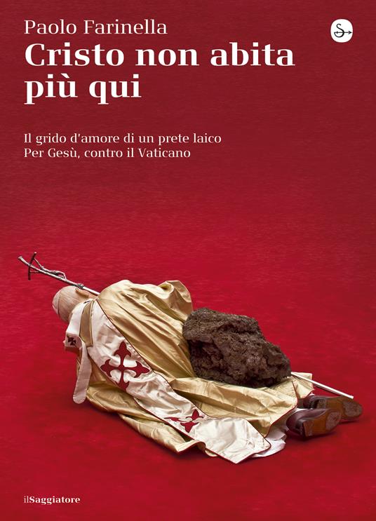 Cristo non abita più qui - Paolo Farinella - ebook