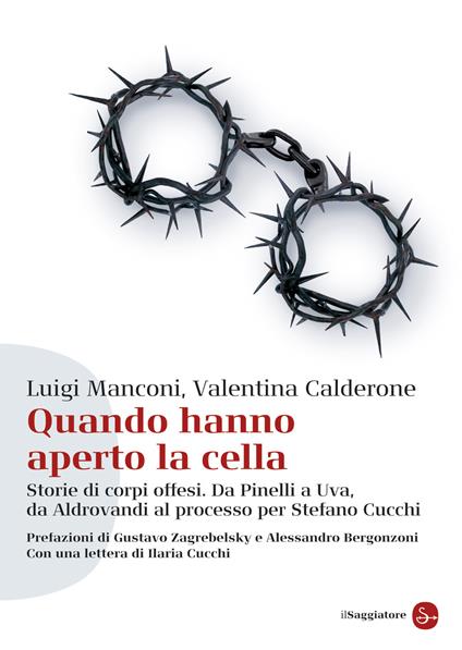 Quando hanno aperto la cella - Valentina Calderone,Luigi Manconi - ebook