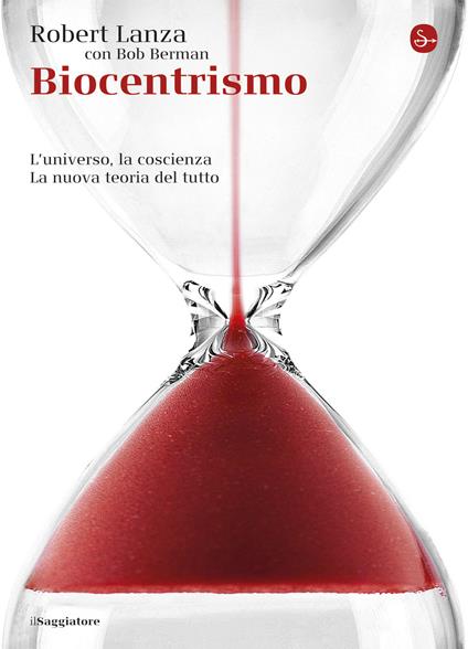 Biocentrismo - Bob Berman,Robert Lanza - ebook