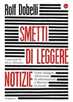 Smetti di leggere le notizie