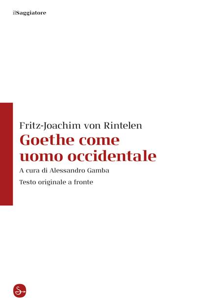 Goethe come uomo occidentale - Fritz-Joachim von Rintelen - ebook