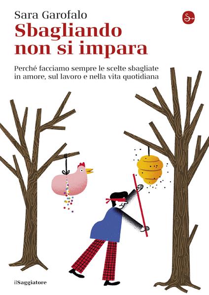 Sbagliando non si impara - Sara Garofalo - ebook