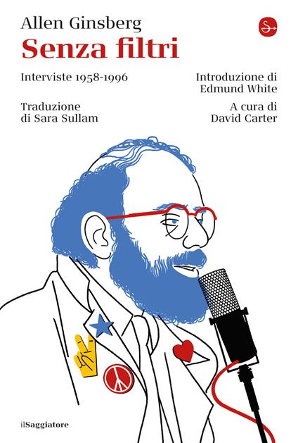 Senza filtri - Allen Ginsberg,David Carter,Sara Sullam - ebook