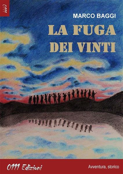 La fuga dei vinti - Marco Baggi - ebook