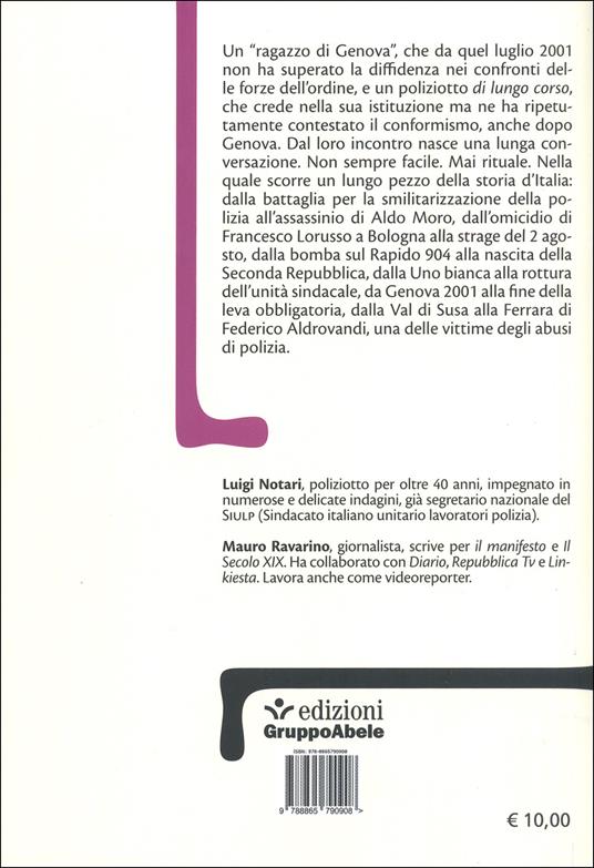 Al di sotto della legge. Conversazioni su polizia e democrazia - Luigi Notari,Mauro Ravarino - 2