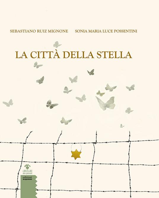 La città della stella - Sebastiano Ruiz-Mignone,Sonia Maria Luce Possentini - copertina