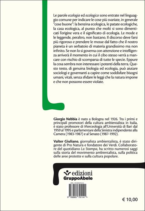 Non superare la soglia. Conversazioni su centocinquant'anni di ecologia - Giorgio Nebbia,Valter Giuliano - 2