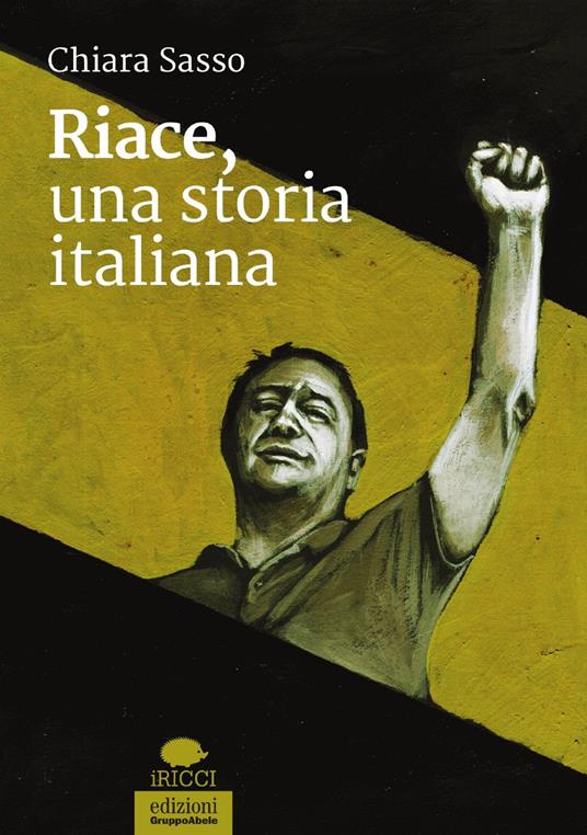 Riace, una storia italiana - Chiara Sasso - copertina