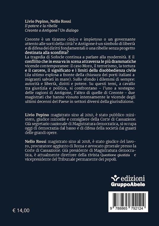 Il potere e la ribelle. Creonte o Antigone? Un dialogo - Livio Pepino,Nello Rossi - 2