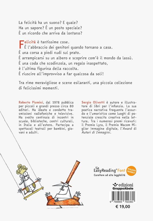 Le felicità - Roberto Piumini - Libro - EGA-Edizioni Gruppo Abele - I bulbi  dei piccoli | IBS