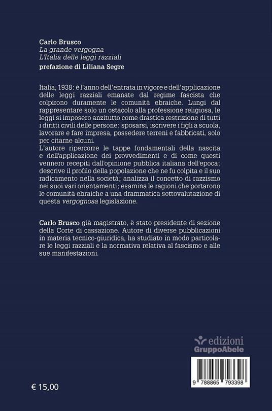 La grande vergogna. L'Italia delle leggi razziali - Carlo Brusco - 2