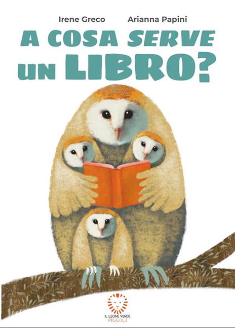 A cosa serve un libro? Ediz. illustrata. Con QR code con approfondimenti. Con Fascicolo - Irene Greco - copertina