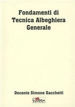 Fondamenti di tecnica alberghiera generale